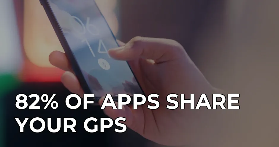 how dating apps track your exact gps location — 82% OF APPS SHARE YOUR GPS