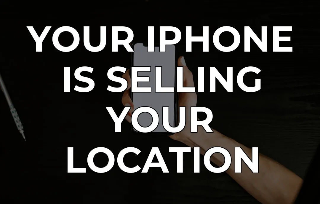 Stop 5G Carriers Selling Your Location Data: iPhone Privacy 2026 | CapVPN Blog