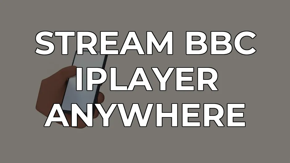 Bypass BBC iPlayer Location Check iOS 17 Securely (2026 Guide) | CapVPN Blog